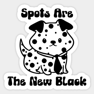 Spots Are The New Black Sticker